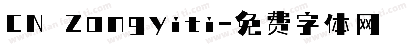 CN Zongyiti字体转换